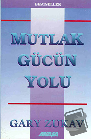 Mutlak Gücün Yolu - Gary Zukav - Akaşa Yayınları - Fiyatı - Yorumları 