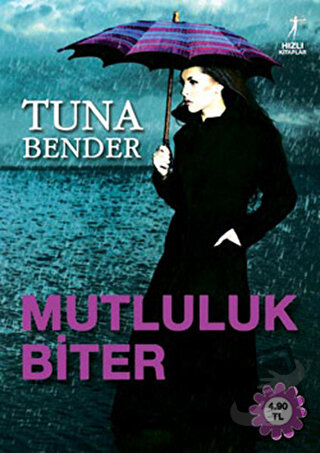 Mutluluk Biter - Tuna Bender - Artemis Yayınları - Fiyatı - Yorumları 