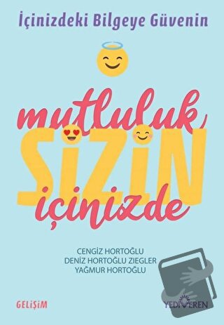 Mutluluk Sizin İçinizde - Cengiz Hortoğlu - Yediveren Yayınları - Fiya