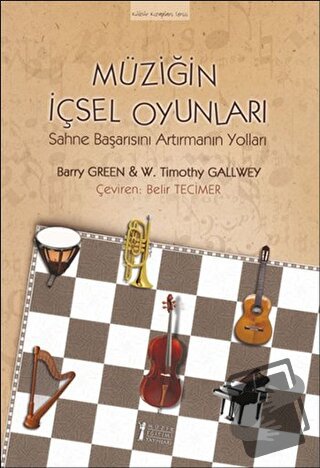 Müziğin İçsel Oyunları - Barry Green - Müzik Eğitimi Yayınları - Fiyat