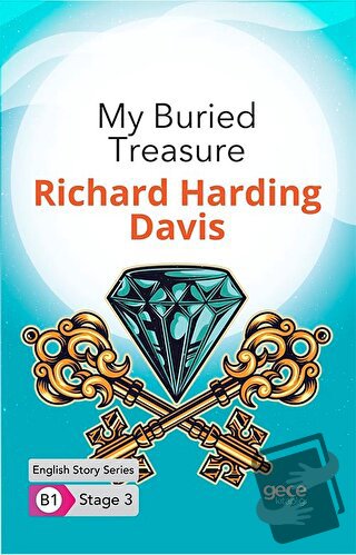 My Buried Treasure - English Story Series B1 Stage 3 - R. Harding Davi