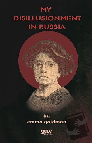 My Disillusionment In Russia - Emma Goldman - Gece Kitaplığı - Fiyatı 