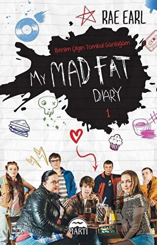 My Mad Fat Diary - Benim Çılgın Tombul Günlüğüm 1 - Rae Earl - Martı Y