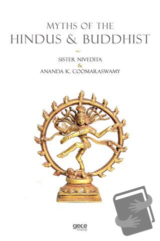 Myths of the Hindus and Buddhist - Ananda K. Coomaraswamy - Gece Kitap