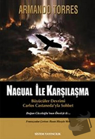 Nagual İle Karşılaşma - Armando Torres - Sistem Yayıncılık - Fiyatı - 