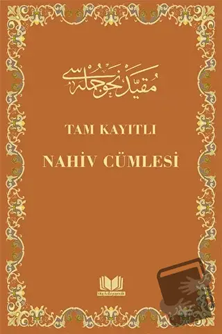 Nahiv Cümlesi Tam Kayıtlı (Ciltli) - Alauddin Çalışkan - Kitap Kalbi Y