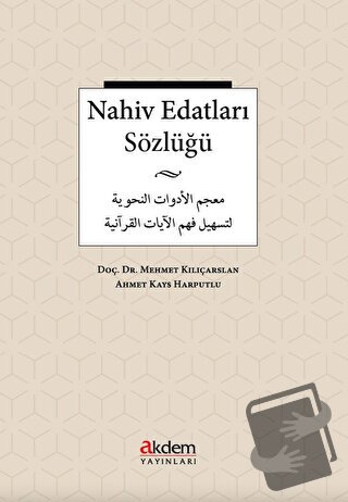 Nahive Edatları Sözlüğü - Ahmet Kays Harputlu - Akdem Yayınları - Fiya