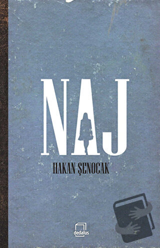 Naj - Hakan Şenocak - Dedalus Kitap - Fiyatı - Yorumları - Satın Al