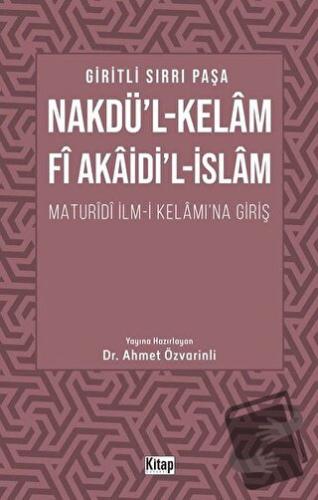 Nakdü'l-Kelam Fi Akaidi'l-İslam - Giritli Sırrı Paşa - Kitap Dünyası Y