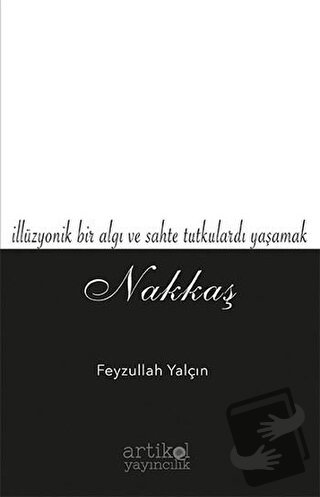 Nakkaş - Feyzullah Yalçın - Artikel Yayıncılık - Fiyatı - Yorumları - 