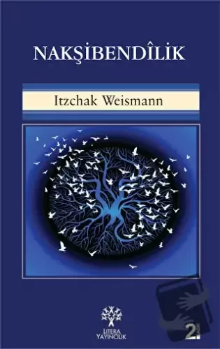 Nakşibendilik - Itzchak Weismann - Litera Yayıncılık - Fiyatı - Yoruml