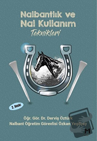 Nalbantlık ve Nal Kullanım Teknikleri - Derviş Öztürk - Memento Mori -