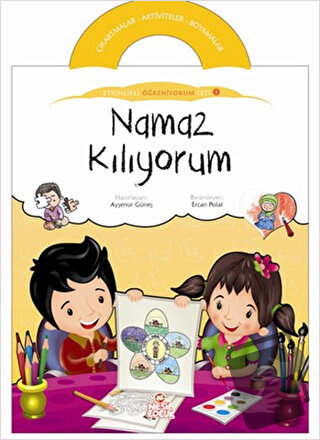 Namaz Kılıyorum - Etkinlikli Öğreniyorum 5. Kitap - Ayşenur Güneş - Ne