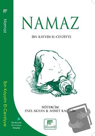 Namaz - İbn Kayyım el-Cevziyye - Gelenek Yayıncılık - Fiyatı - Yorumla