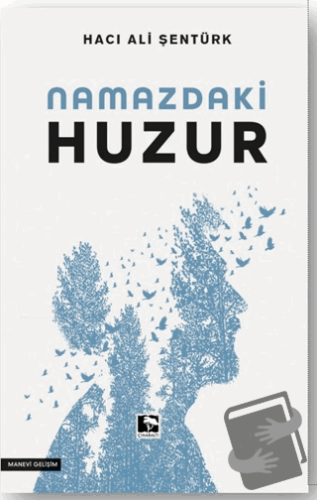 Namazdaki Huzur - Hacı Ali Şentürk - Çınaraltı Yayınları - Fiyatı - Yo