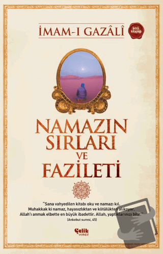 Namazın Sırları ve Fazileti - İmam-ı Gazali - Çelik Yayınevi - Fiyatı 