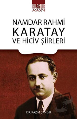 Namdar Rahmi Karatay Ve Hiciv Şiirleri - Kazım Çandır - Ihlamur - Fiya