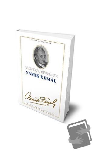 Namık Kemal : 52 - Necip Fazıl Bütün Eserleri - Necip Fazıl Kısakürek 