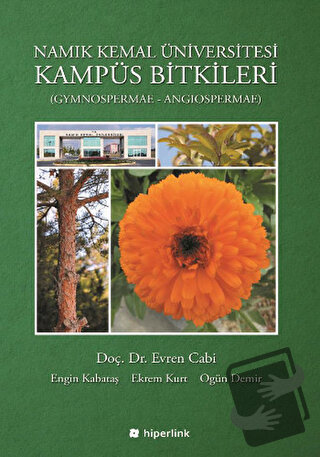 Namık Kemal Üniversitesi Kampüs Bitkileri - Evren Cabi - Hiperlink Yay