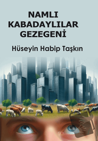 Namlı Kabadaylılar Gezegeni - Hüseyin Habip Taşkın - Kil Yayınları - F