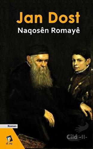 Naqosen Romaye Cild 2 - Jan Dost - Dara Yayınları - Fiyatı - Yorumları