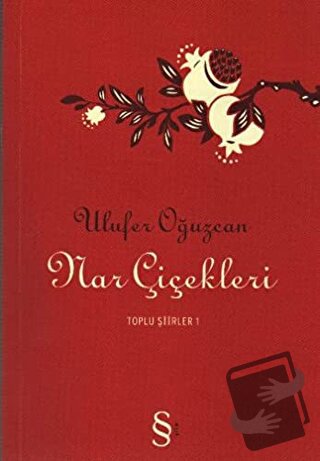 Nar Çiçekleri - Ulufer Oğuzcan - Everest Yayınları - Fiyatı - Yorumlar