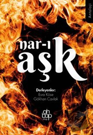 Nar-ı Aşk - Kolektif - Ahbap Kitap - Fiyatı - Yorumları - Satın Al