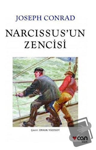 Narcissus’un Zencisi - Joseph Conrad - Can Yayınları - Fiyatı - Yoruml