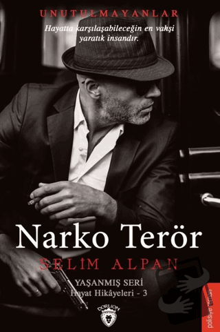 Narko Terör - Selim Alpan - Dorlion Yayınları - Fiyatı - Yorumları - S