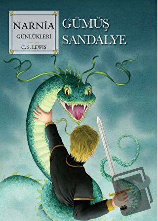 Narnia Günlükleri 6 - Gümüş Sandalye - C. S. Lewis - Doğan Çocuk - Fiy