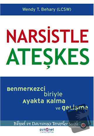 Narsistle Ateşkes - Wendy Behary - Psikonet Yayınları - Fiyatı - Yorum