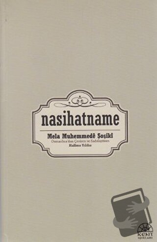 Nasihatname - Mela Muhemmede Şoşiki - Kent Işıkları Yayınları - Fiyatı