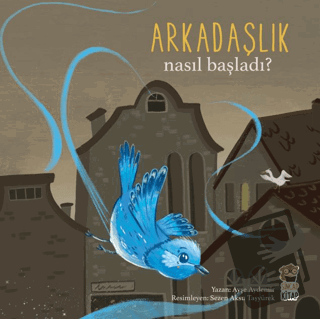 Nasıl Başladı? - Arkadaşlık - Ayşe Aydemir - Sincap Kitap - Fiyatı - Y