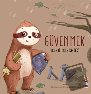 Nasıl Başladı? Güvenmek (Ciltli) - Ayşe Aydemir - Sincap Kitap - Fiyat