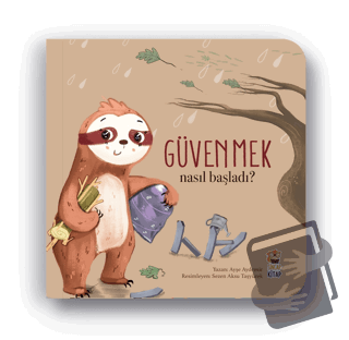 Nasıl Başladı - Güvenmek (Ciltli) - Ayşe Aydemir - Sincap Kitap - Fiya