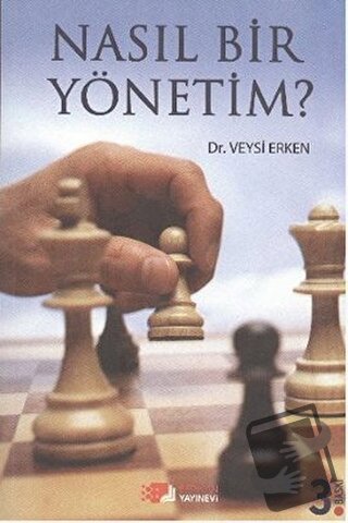 Nasıl Bir Yönetim? - Veysi Erken - Berikan Yayınevi - Fiyatı - Yorumla