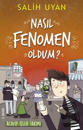 Nasıl Fenomen Oldum? - Akıl Almaz Maceralar - Salih Uyan - Carpe Diem 