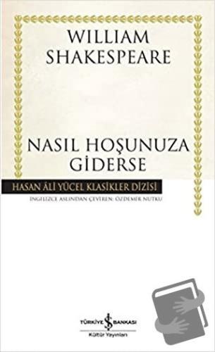 Nasıl Hoşunuza Giderse (Ciltli) - William Shakespeare - İş Bankası Kül