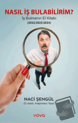 Nasıl İş Bulabilirim? - Naci Şengül - Vova Yayınları - Fiyatı - Yoruml