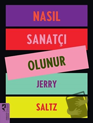 Nasıl Sanatçı Olunur - Jery Saltz - HayalPerest Kitap - Fiyatı - Yorum