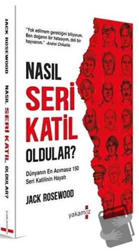 Nasıl Seri Katil Oldular ? - Jack Rosewood - Yakamoz Yayınevi - Fiyatı