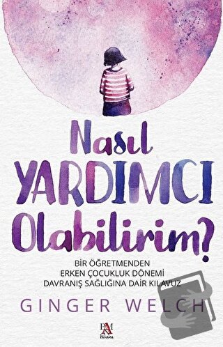 Nasıl Yardımcı Olabilirim? - Ginger Welch - Panama Yayıncılık - Fiyatı