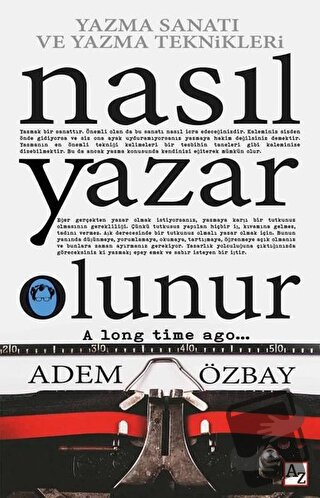 Nasıl Yazar Olunur - Adem Özbay - Az Kitap - Fiyatı - Yorumları - Satı