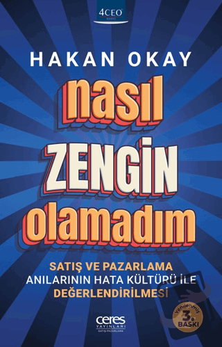 Nasıl Zengin Olamadım? - Hakan Okay - Ceres Yayınları - Fiyatı - Yorum