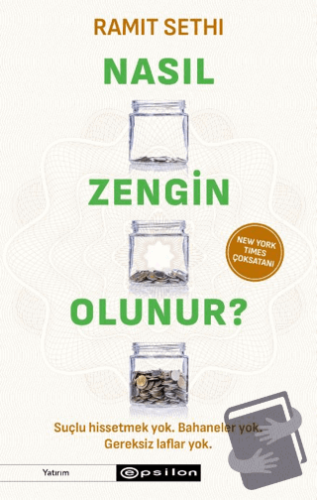 Nasıl Zengin Olunur? - Ramit Sethi - Epsilon Yayınevi - Fiyatı - Yorum