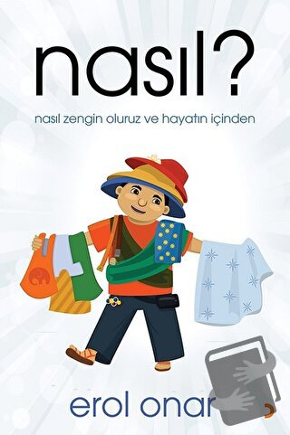 Nasıl? - Erol Onar - Cinius Yayınları - Fiyatı - Yorumları - Satın Al