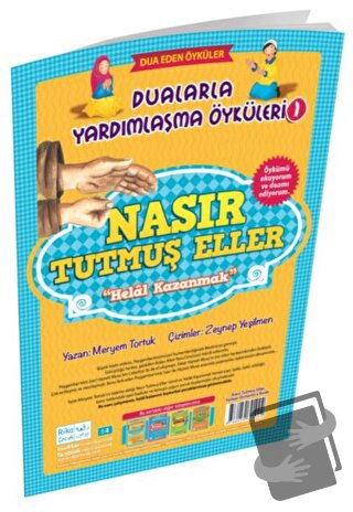 Nasır Tutmuş Eller Helal Kazanmak Dualarla Yardımlaşma Öyküleri 1 - Me