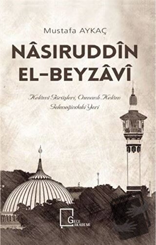 Nasiruddin El-Beyzavi - Mustafa Aykaç - Gece Akademi - Fiyatı - Yoruml