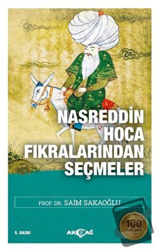 Nasreddin Hoca Fıkralarından Seçmeler - Saim Sakaoğlu - Akçağ Yayınlar