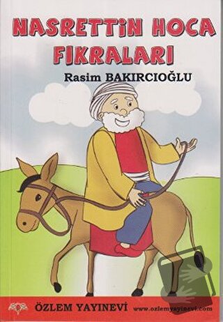 Nasrettin Hoca Fıkraları - Rasim Bakırcıoğlu - Özlem Yayınevi - Fiyatı